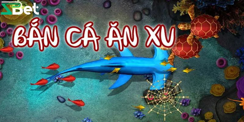 Bắn cá ăn xu là gì?