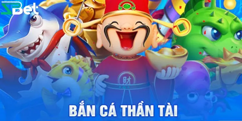 Tổng quan về siêu phẩm bắn cá thần tài Zbet