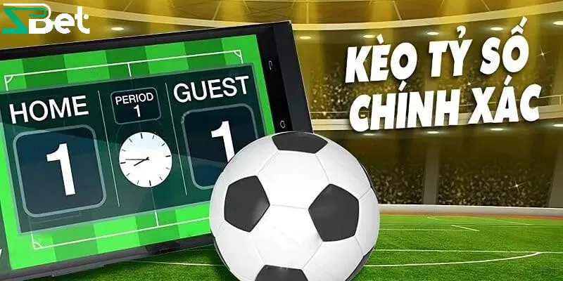 Kèo tỷ số là gì?